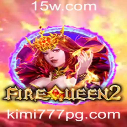 Descrição Completa de FireQueen2: Aventuras e Desafios com Kimi777