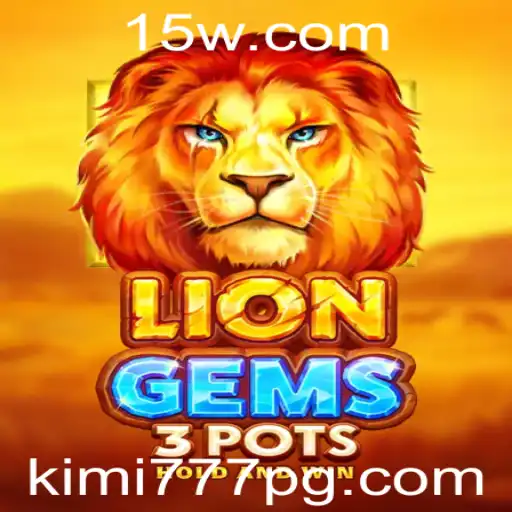 Conheça o Fascinante Mundo de LionGems3pots